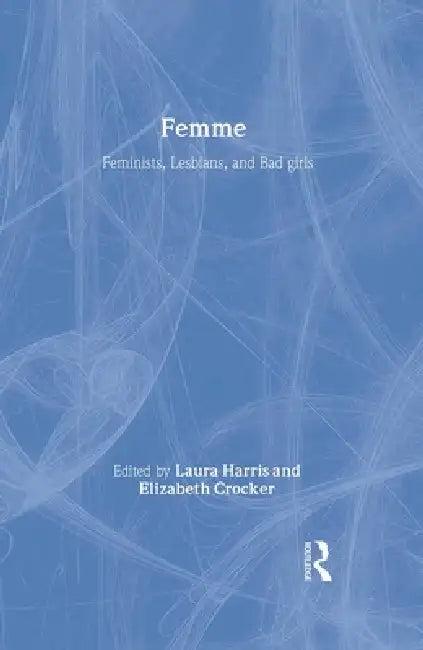 Femme (English, Laura Harris | Elizabeth Crocker)