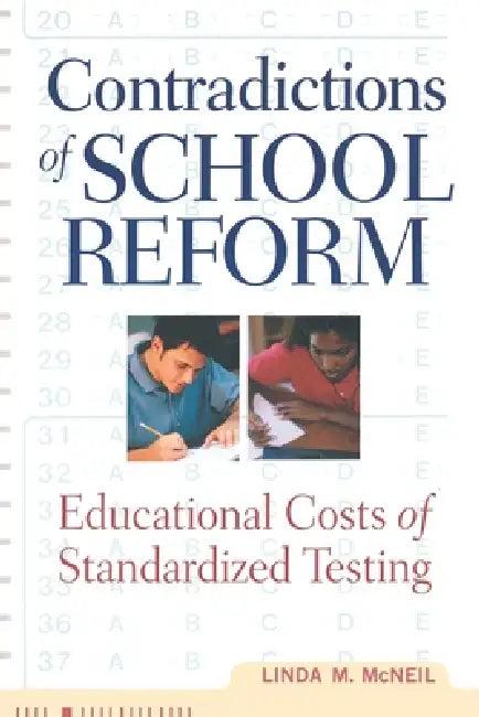 Contradictions of School Reform (English, Linda McNeil)
