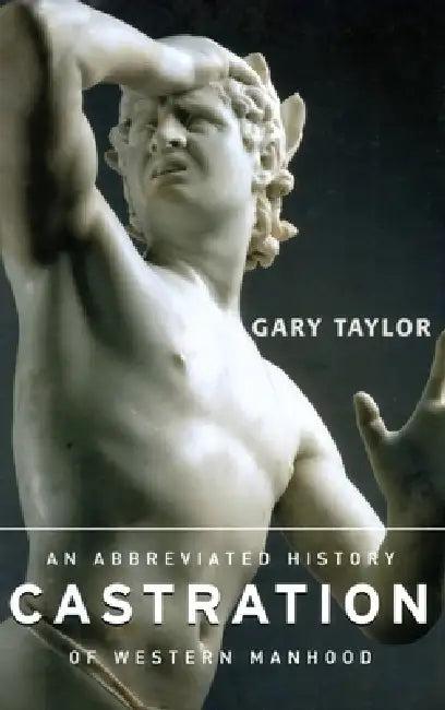 Castration (English, Gary Taylor)