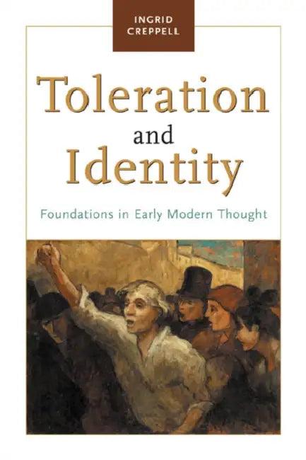Toleration and Identity (English, Ingrid Creppell)
