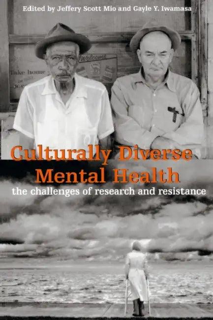 Culturally Diverse Mental Health (English, Jeffery Scott Mio | Gayle y. Iwamasa)