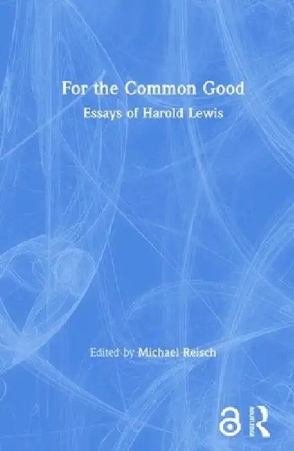 For the Common Good (English, Michael Reisch)