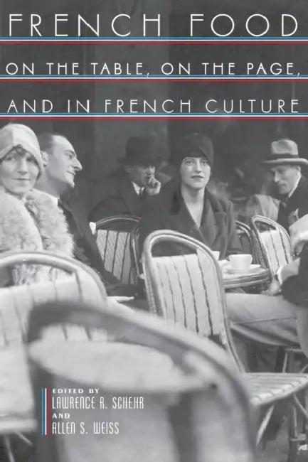 French Food (English, Lawrence R. Schehr | Allen S. Weiss)