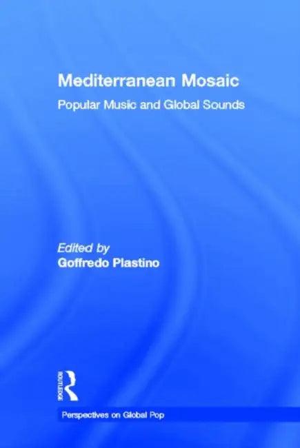 Mediterranean Mosaic (English, Goffredo Plastino)
