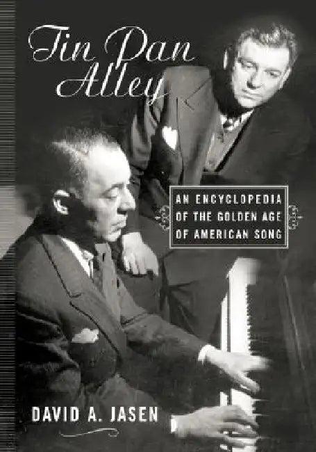 Tin Pan Alley (English, David A. Jasen)