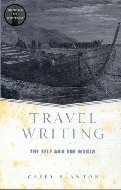 Travel Writing (English, Casey Blanton)