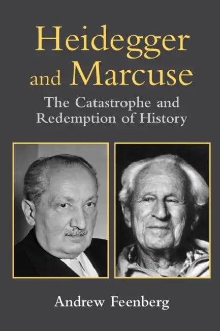 Heidegger and Marcuse (English, Andrew Feenberg)