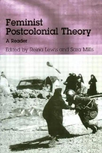 Feminist Postcolonial Theory (English, Reina Lewis | Sara Mills)