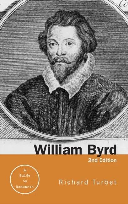 William Byrd (English, Richard Turbet)