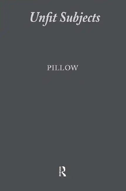 Unfit Subjects (English, Pillow Wanda S.)