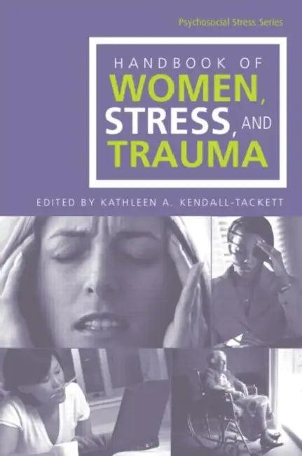 Handbook of Women, Stress, and Trauma (English, Kathleen A. Kendall-Tackett)