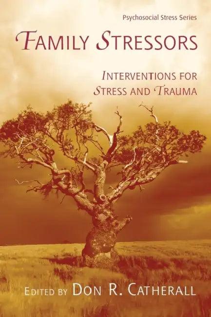 Family Stressors (English, Don R. Catherall)