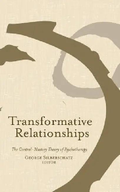 Transformative Relationships (English, George Silberschatz)