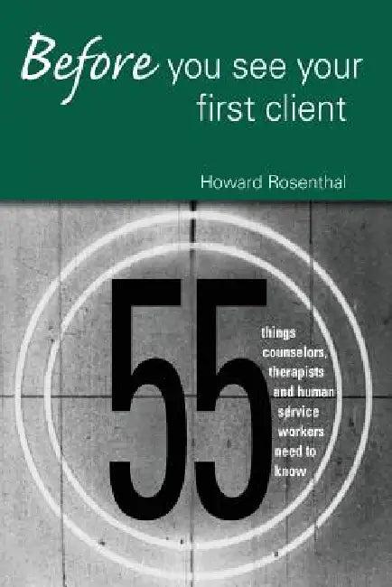 Before You See Your First Client (English, Howard Rosenthal)