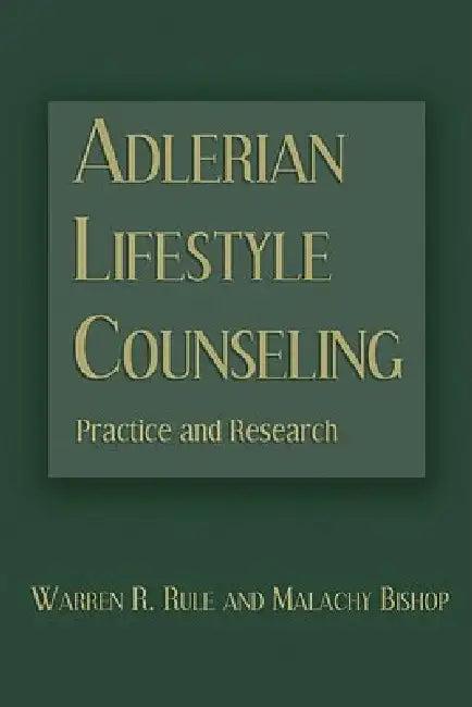 Adlerian Lifestyle Counseling (English, Warren R. Rule | Malachy Bishop)