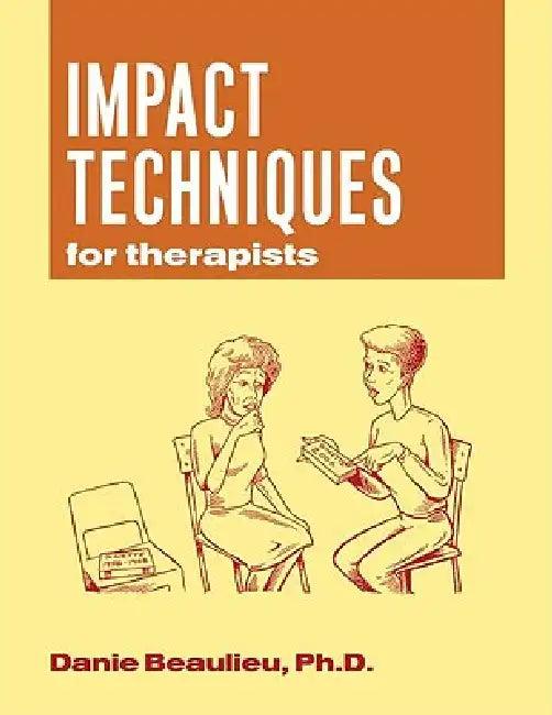 Impact Techniques for Therapists (English, Danie Beaulieu | Heidi Hoff)