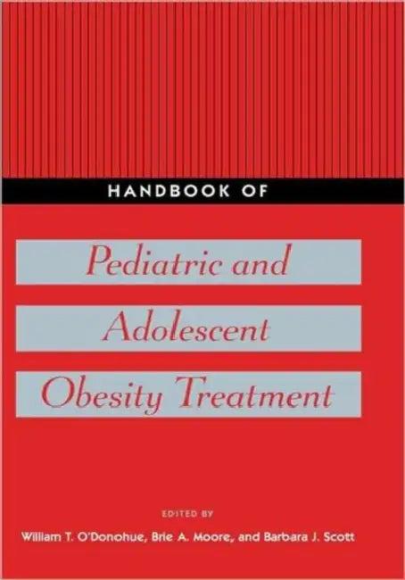 Handbook of Pediatric and Adolescent Obesity Treatment (English, William T. O'Donohue)