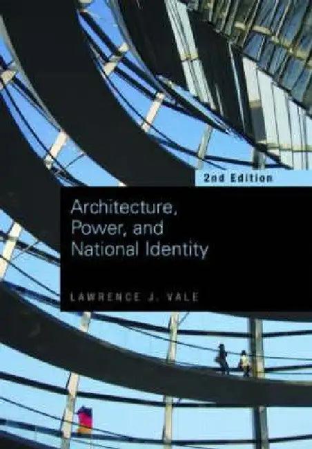 Architecture, Power and National Identity (English, Lawrence Vale)