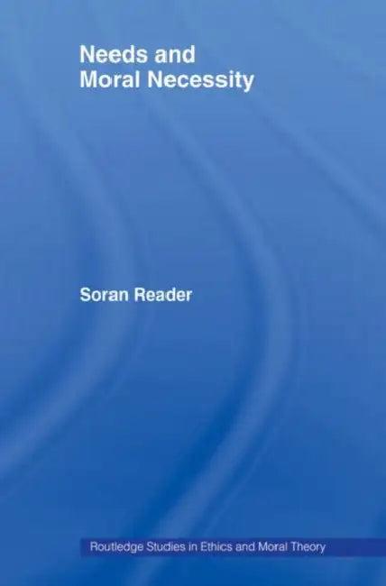 Needs and Moral Necessity (English, Soran Reader)