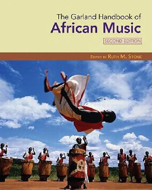 The Garland Handbook of African Music [With CD] (English, Ruth M. Stone)