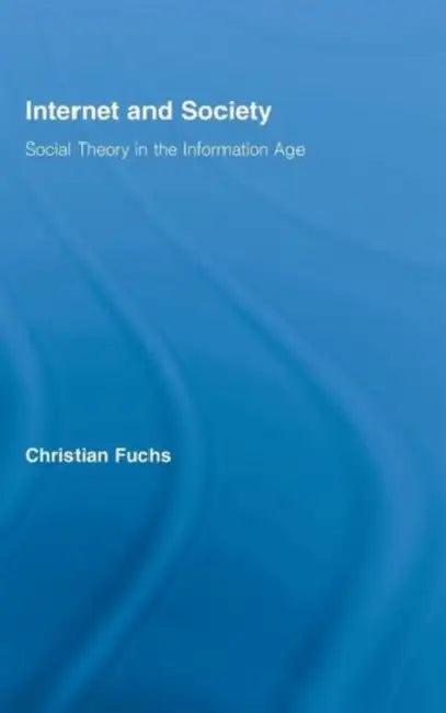 Internet and Society (English, Christian Fuchs)