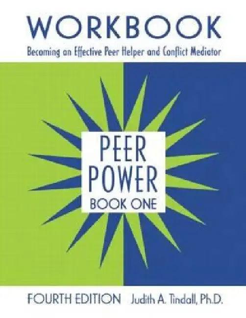 Peer Power, Book One (English, Judith A. Tindall)