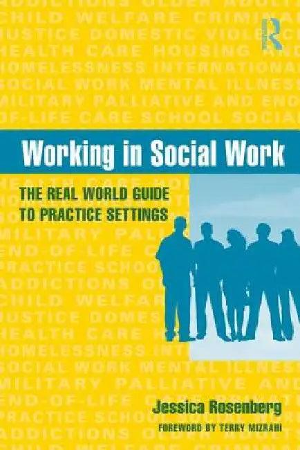 Working In Social Work (English, Jessica Rosenberg)