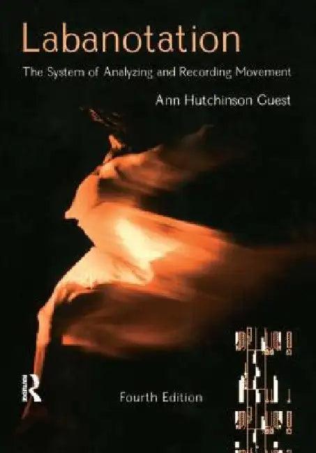 Labanotation (English, Ann Hutchinson Guest)