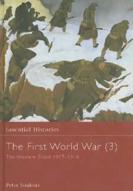 The First World War, Vol. 3 (English, Peter Simkins)