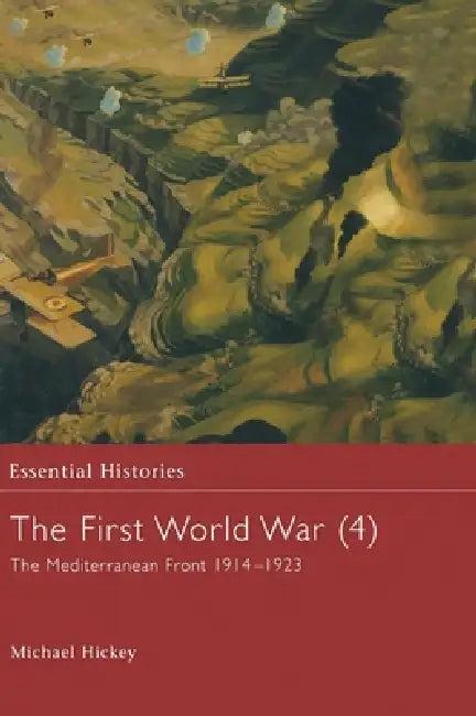 The First World War, Vol. 4 (English, Michael Hickey)