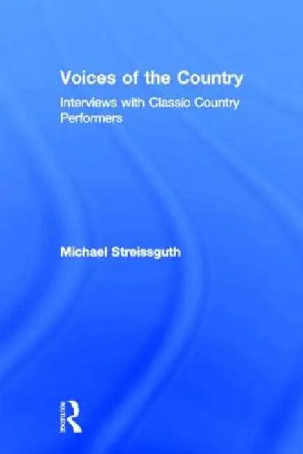 Voices Of The Country (English, Michael Streissguth)