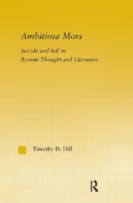 Ambitiosa Mors (English, T. D. Hill)
