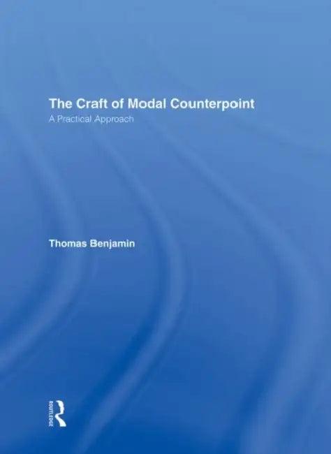 The Craft of Modal Counterpoint (English, Thomas Benjamin)