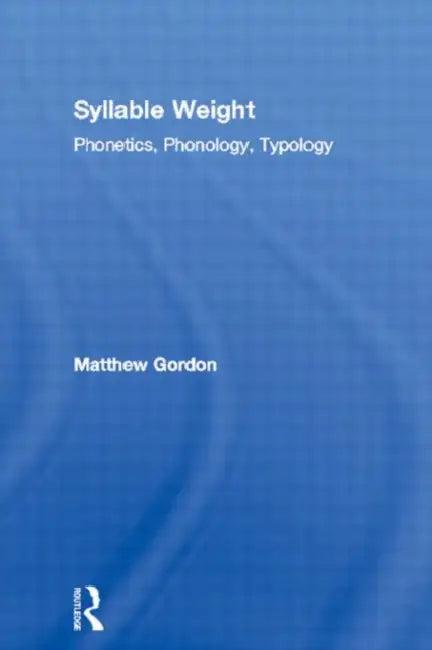 Syllable Weight (English, Matthew Gordon)