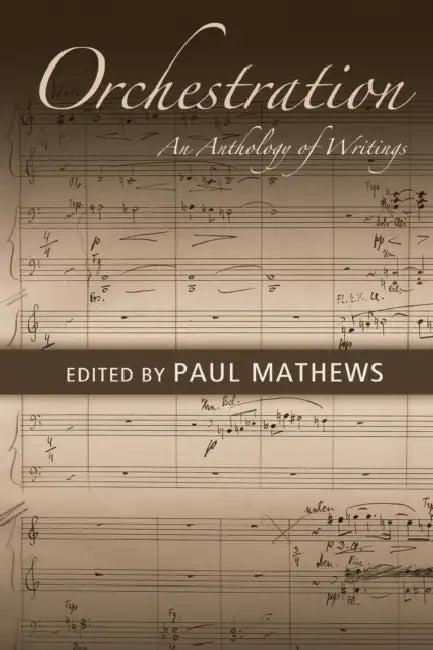 Orchestration (English, Paul Mathews)