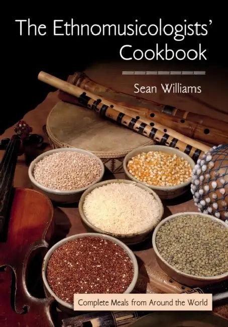 The Ethnomusicologists' Cookbook (English, Sean Williams)