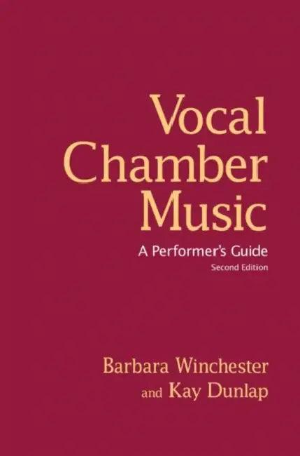 Vocal Chamber Music (English, Barbara Winchester | Kay Dunlap)