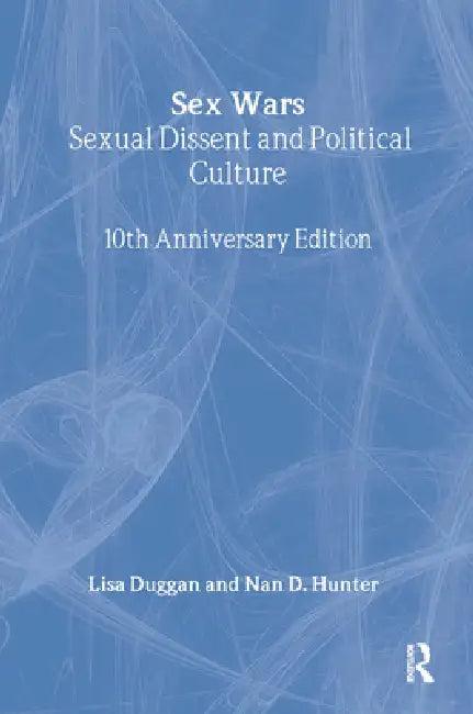 Sex Wars (English, Lisa Duggan | Nan D. Hunter)