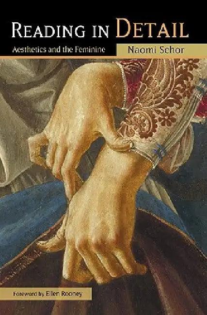 Reading in Detail (English, Naomi Schor)