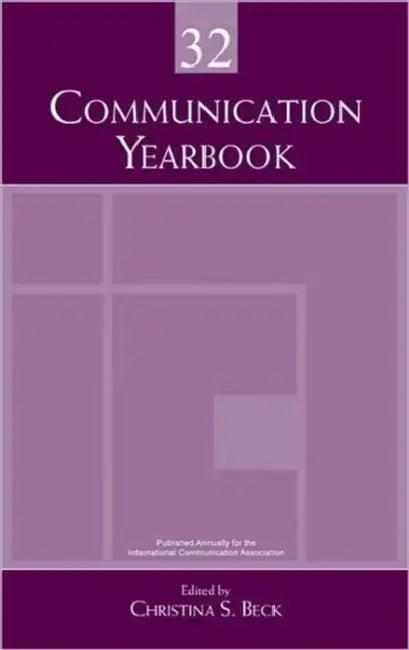 Communication Yearbook 32 (English, Christina S. Beck)