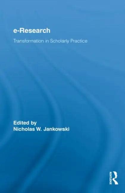 E-Research (English, Nicholas W. Jankowski)