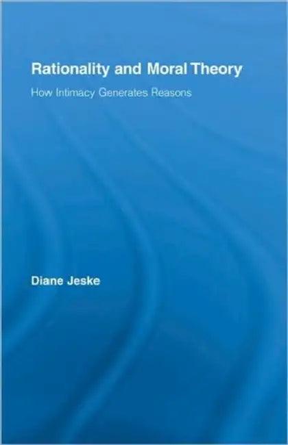 Rationality and Moral Theory (English, Diane Jeske)