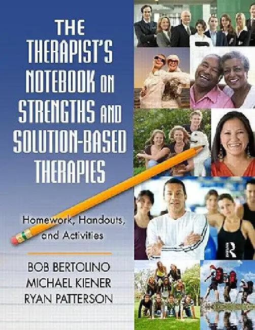 The Therapist's Notebook on Strengths and Solution-Based Therapies (English, Bertolino Bob | Michael Kiener | Ryan Patterson)