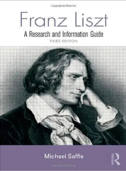 Franz Liszt (English, Michael Saffle)