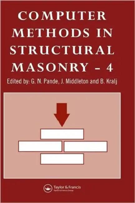 Computer Methods in Structural Masonry - 4 (English, G. N. Pande | J. Middleton | B. Kralj)