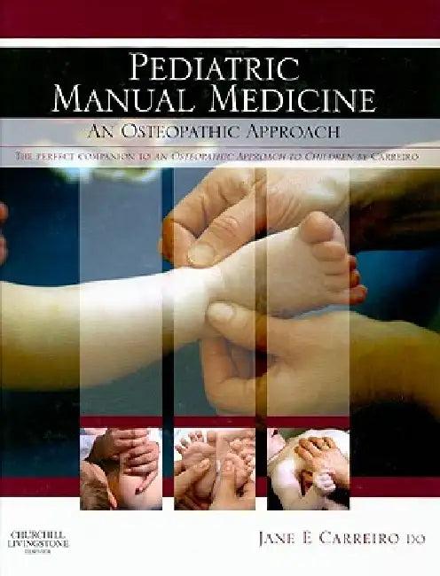 Pediatric Manual Medicine (English, Jane Elizabeth Carreiro)