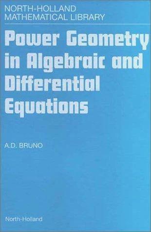 Power Geometry in Algebraic and Differential Equations (English, A. D. Bruno)