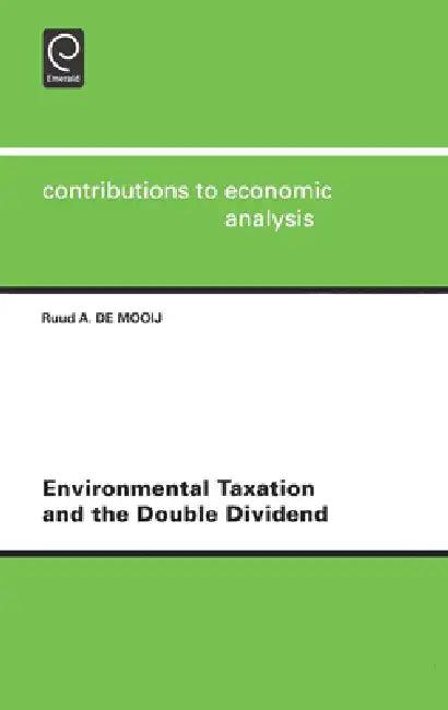 Environmental Taxation and the Double Dividend (English, R. a. de Mooij)
