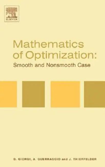 Mathematics of Optimization (English, Giorgio Giorgi | A. Guerraggio | J. Thierfelder)