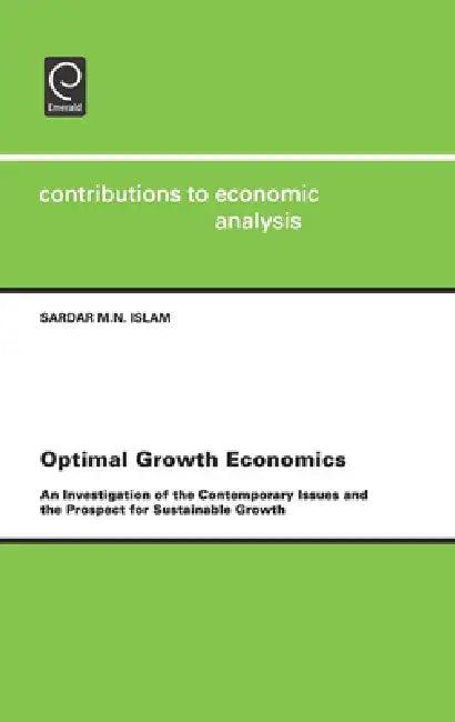 Optimal Growth Economics (English, Sardar M. N. Islam)